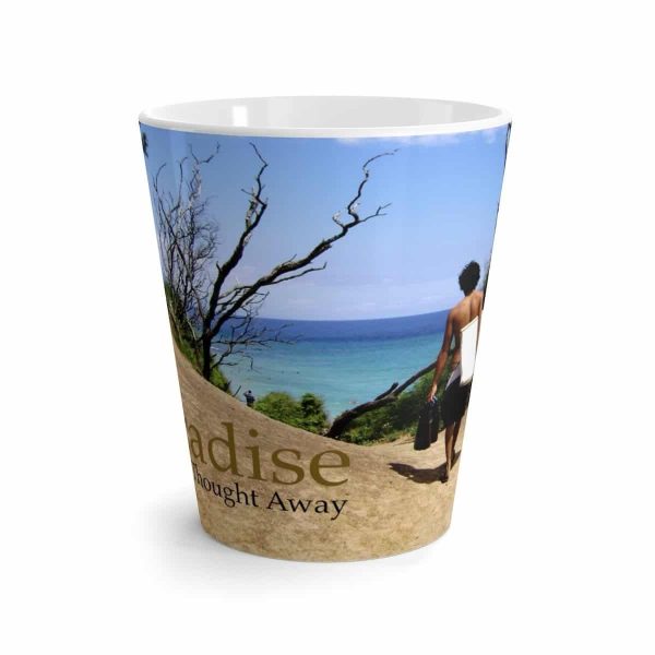 Paradise Is Just a Thought Away -Latte mug 2