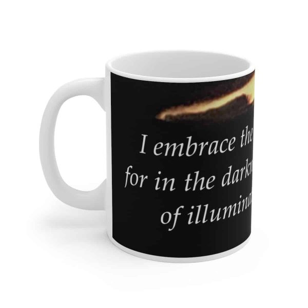I embrace the storms in my life... -Inspirational Ceramic Mug 3
