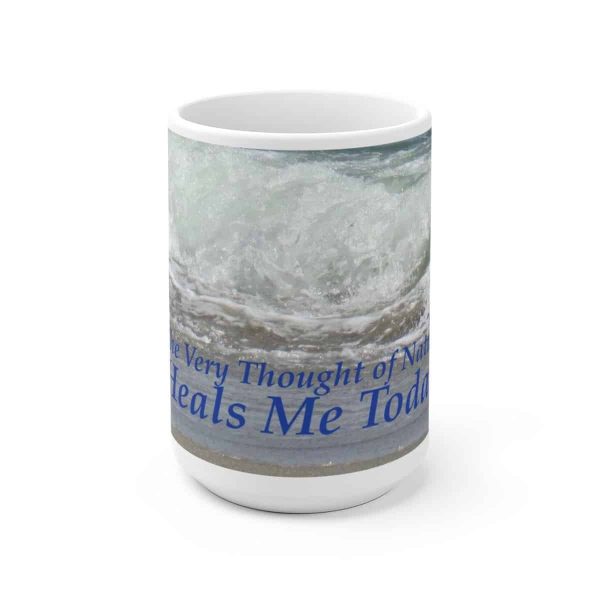 The Very Thought of Nature... -Inspirational Ceramic Mug 4